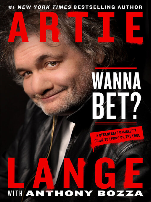 Title details for Wanna Bet? by Artie Lange - Wait list